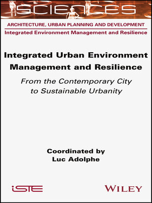cover image of Integrated Urban Environment Management and Resilience